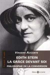 Edith Stein, la grâce devant soi