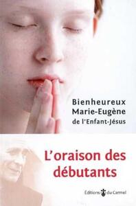 L'ORAISON DES DEBUTANTS