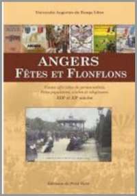 Angers Fêtes et flonflons - Angers Passion