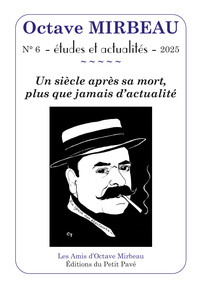 N°6 – Octave MIRBEAU essais et actualités – 2025