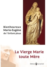 La  Vierge Marie toute Mère