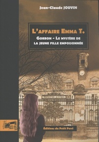 L'affaire Emma T. Gorron, le mystère de la jeune fille empoisonnée