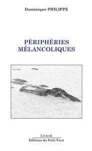 Périphéries Mélancoliques