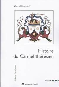HISTOIRE DU CARMEL THERESIEN
