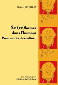 SE (RE)FORMER DANS L'HUMOUR - POUR UN RIRE DECONFINE !