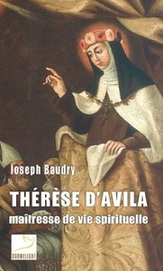 THE RE SE D'AVILA MAI TRESSE DE VIE SPIRITUELLE