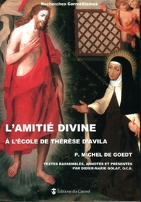 L'amitié divine à l'école de Thérèse d'Avila