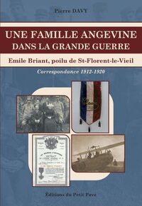 Une famille angevine dans la Grande Guerre