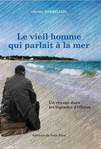 Le vieil homme qui parlait à la mer