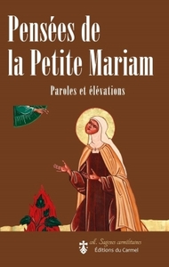 PENSEES DE LA PETITE MARIAM - PAROLES ET ELEVATIONS
