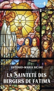 LA SAINTETE DES BERGERS DE FATIMA