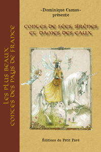 Contes de fées, sirènes, et dames des eaux