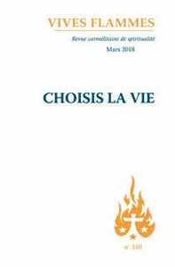 CHOISIR LA VIE - REVUE VIVES FLAMMES 310