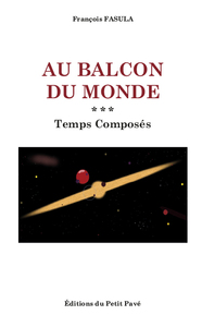 Au balcon du monde