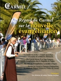 REGARD DU CARMEL SUR LA NOUVELLE EVANGELISATION - JUIN 2014 N 152