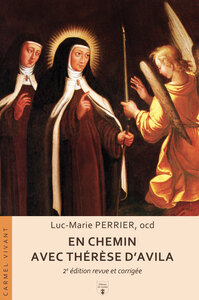 EN CHEMIN AVEC THERESE DAVILA - NOUVELLE EDITION