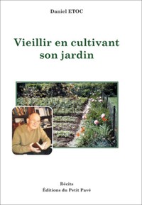 Vieillir en cultivant son jardin