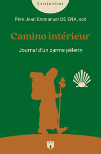 CAMINO INTERIEUR - JOURNAL DUN CARME PELERIN