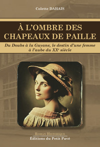 À l'ombre des chapeaux de paille