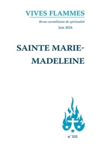 SAINTE MARIE-MADELEINE - JUIN 2024 N 335