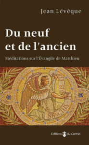 Du neuf et de l'ancien