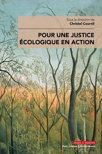 POUR UNE JUSTICE ECOLOGIQUE EN ACTION