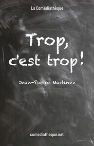 Trop, c'est trop !