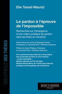 Le pardon à l'épreuve de l'impossible