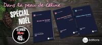 DANS LA PEAU DE CELINE (SPECIAL NOEL)