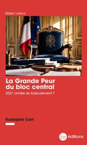 La Grande Peur du bloc central