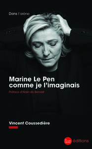 MARINE LE PEN COMME JE L'IMAGINAIS