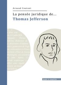 LA PENSEE JURIDIQUE DE THOMAS JEFFERSON
