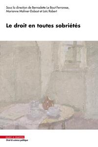 LE DROIT EN TOUTES SOBRIETES