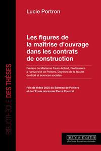Les figures de la maîtrise d'ouvrage dans les contrats de construction