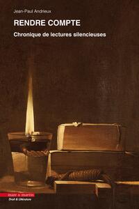 Rendre compte : Chronique de lectures silencieuses