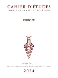 Cahier d'études pour une pensée européenne, vol 1. Europe
