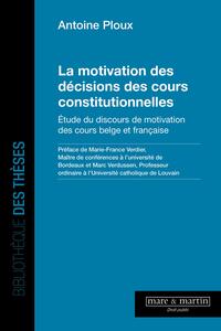 La motivation des décisions des cours constitutionnelles