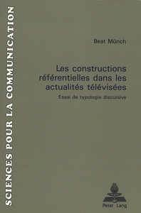 LES CONSTRUCTIONS REFERENTIELLES DANS LES ACTUALITES TELEVISEES