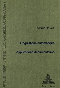 LINGUISTIQUE AUTOMATIQUE: APPLICATIONS DOCUMENTAIRES