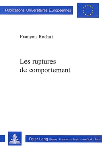 LES RUPTURES DE COMPORTEMENT