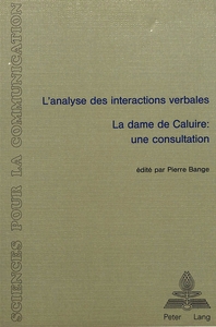 L'ANALYSE DES INTERACTIONS VERBALES - #00LA DAME DE CALUIRE - UNE CONSULTATION#01