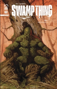 Swamp Thing Infinite tome 2