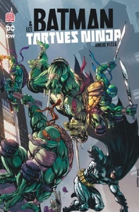 BATMAN & LES TORTUES NINJA - Tome 1