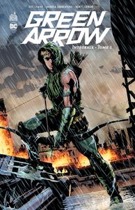 Green Arrow Intégrale - Tome 1