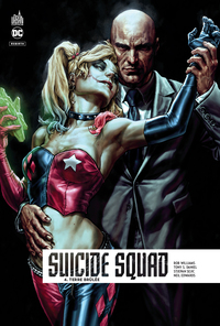 SUICIDE SQUAD REBIRTH - Tome 4