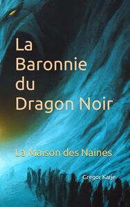 La Baronnie du Dragon Noir
