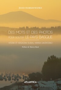 Des mots et des photos pour goûter le Pays basque