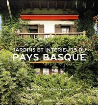 Jardins et intérieurs du Pays basque