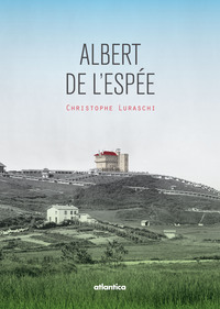 Albert de L'Espée, 1852-1918 - Christophe Luraschi