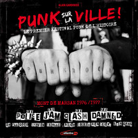 Punk sur la ville ! - le premier festival punk de l'histoire, Mont-de-Marsan, 1976-1977
